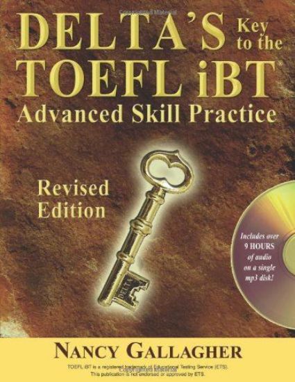 Picture of DELTA'S Key to the TOEFL Test iBT with Advanced skill practice
